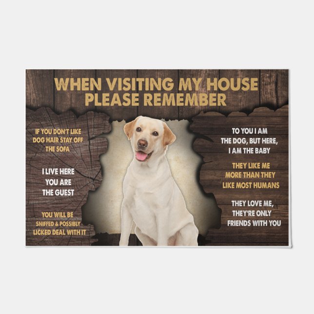 When Visiting My House Please Remember Golden Retr Doormat (Front)