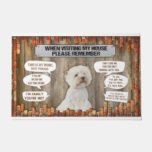 When Visiting My House Please Remember White Terri Doormat