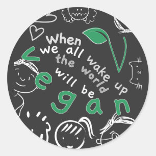 When We All Wake Up - Vegan Stickers