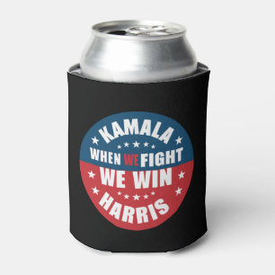 When We Fight We Win 2024 Kamala Harris USA  Can Cooler