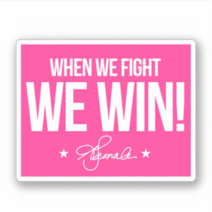 When we fight we win - Kamala