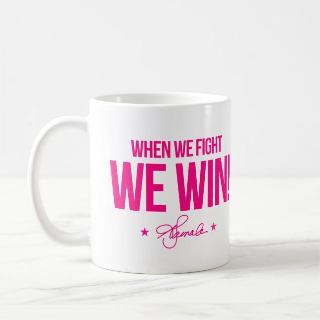When we fight we win - Kamala Coffee Mug (Left)