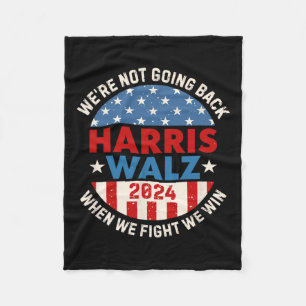 When We Fight We Win We Are Not Going Back  Fleece Blanket