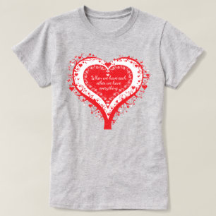When we have each other we have everything tree T-Shirt