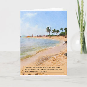 When we lose someone we love-Beach Scene Sympathy Card