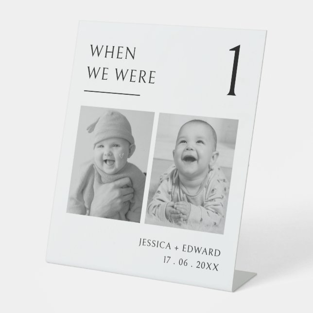 When We Were Table Number Age Couple Photo Modern Pedestal Sign (Front)
