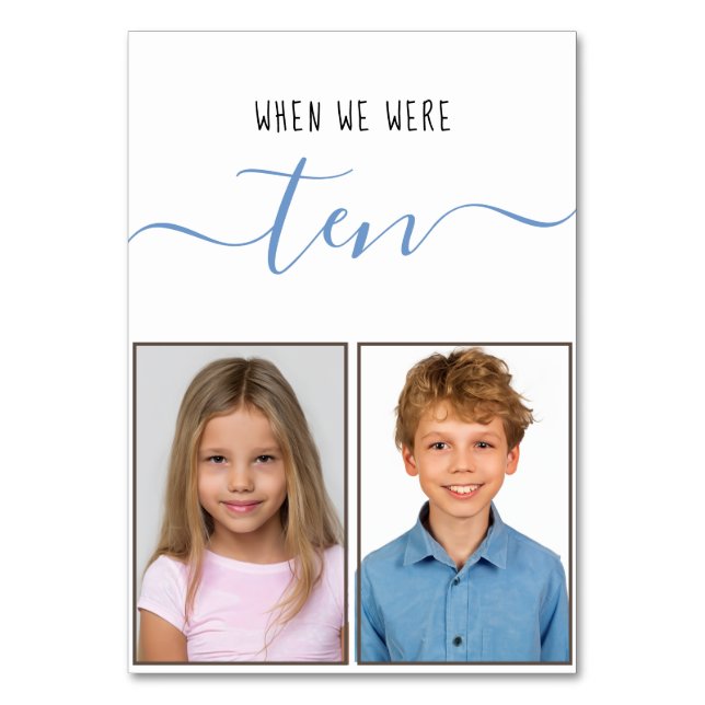 When We Were Ten Kids Photos Blue Script Wedding  Table Number (Front)