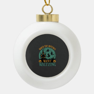 When Witches Went Waltzing Halloween Haunted House Ceramic Ball Christmas Ornament