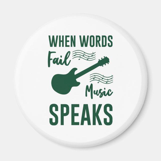 When Words Fail Music Speak Magnet (Front)