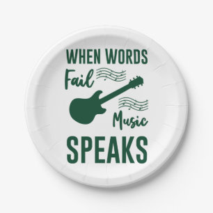 When Words Fail Music Speak Paper Plate