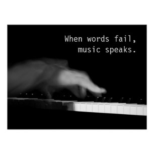 When words fail, music speaks. Fine art photograph Poster