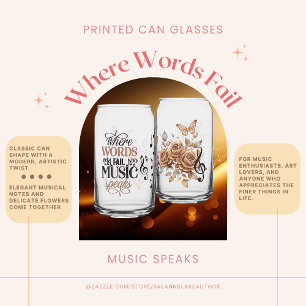 When Words Fail Music Speaks Printed Can Glasses