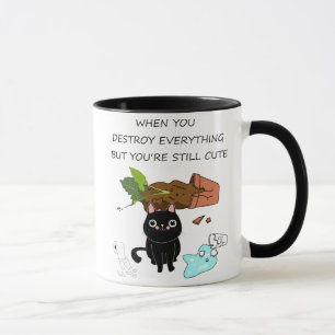When You Destroy, Funny Black Cat, Cute Black Cat Mug