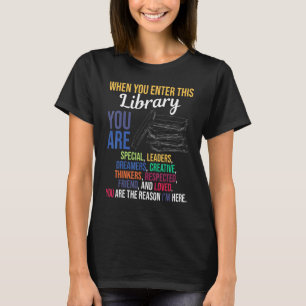 When You Enter This Library Book Reader Reading T-Shirt