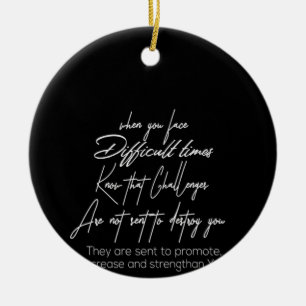 when you face difficult times know that challenge ceramic tree decoration