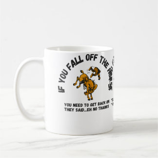 When You Fall Off The Horse Funny Horse Riding Coffee Mug
