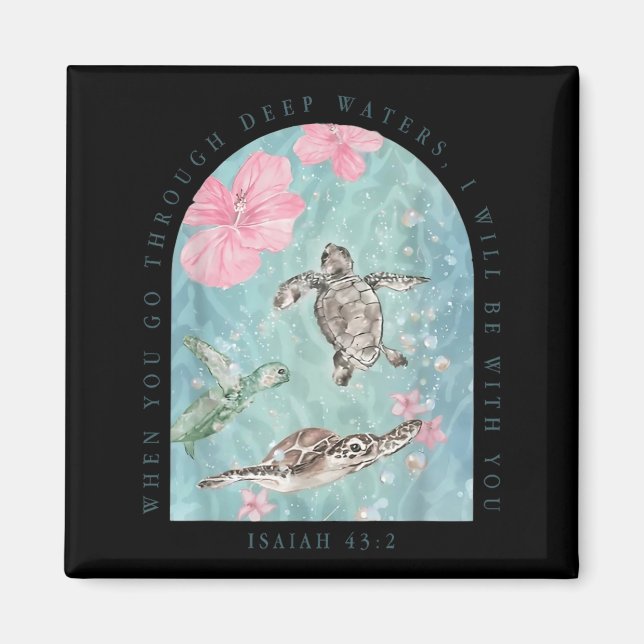 When You Go Through Deep Waters I Will Be with You Magnet (Front)