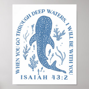 When You Go Through Deep Waters I Will Be With You Poster