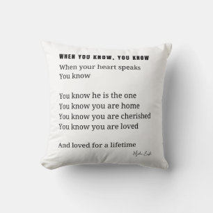 When you know, your heart speaks love poem cushion