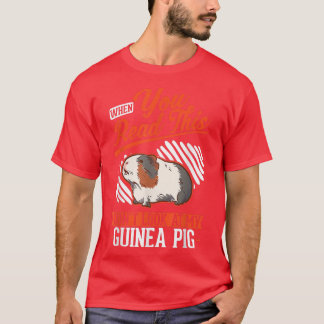 When you Read this Don't look at my Guinea Pig227 T-Shirt