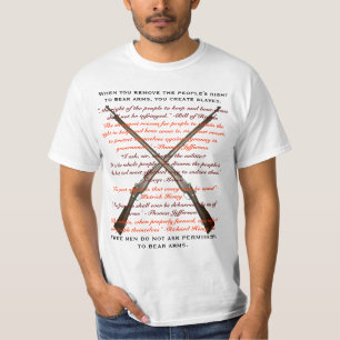 When you remove the people's right to bear arms, T-Shirt