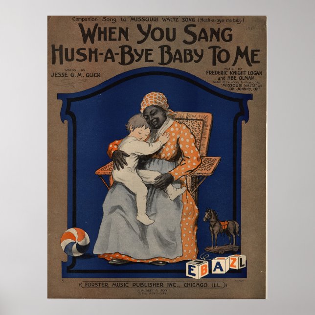 When you sang hush a bye baby to me poster (Front)