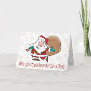 “When You Stop Believing” Funny Christmas Holiday Card