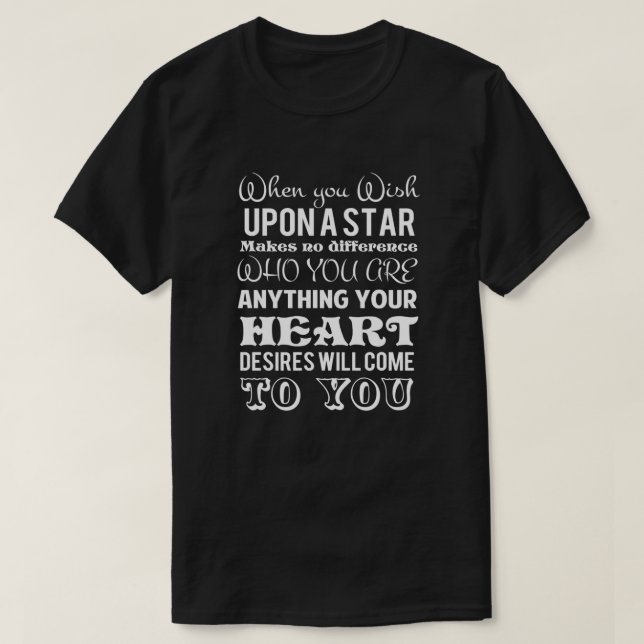 When you wish upon a star  T-Shirt (Design Front)