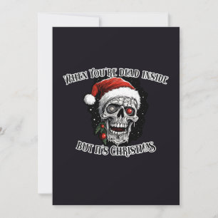 When You're dead inside but it's Christmas Invitation