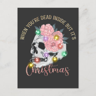 When you're dead inside but its Christmas Skeleton Holiday Postcard