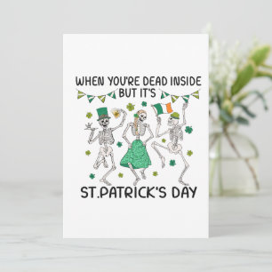 When You're Dead Inside But It's St. Patrick's Day Holiday Card
