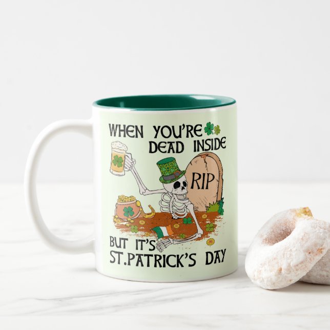 When You're Dead Inside But It's St. Patrick's Day Two-Tone Coffee Mug (With Donut)