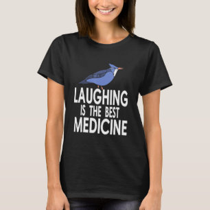 when youre laughing Quote for Kookaburra Fan T-Shirt