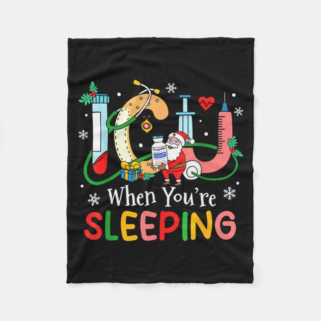 When You're Sleeng Funny Icu Nurse Christmas  Fleece Blanket (Front)