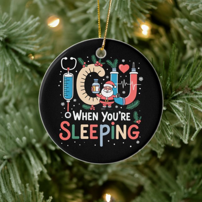 When You're Sleeping Funny ICU Nurse Christmas  Ceramic Tree Decoration (Tree)