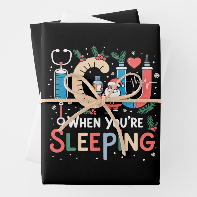 When You're Sleeping Funny ICU Nurse Christmas  Wrapping Paper Sheet (In situ)