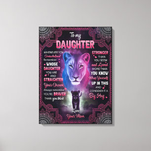Whenever U Feel Overwhelmed Lion Mum To Daughter Canvas Print