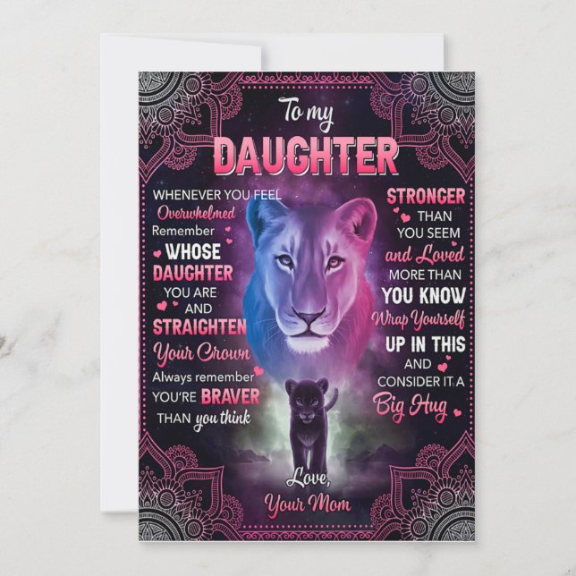 Whenever U Feel Overwhelmed Lion Mum To Daughter  Holiday Card (Front)