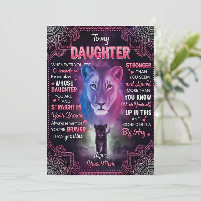 Whenever U Feel Overwhelmed Lion Mum To Daughter  Invitation (Standing Front)