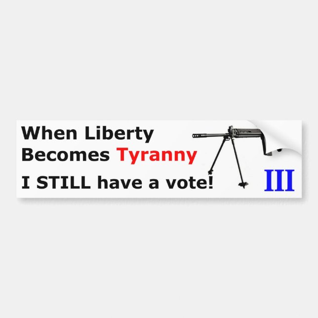 WhenLibertyBecomesTyranny-FAL-A Bumper Sticker (Front)