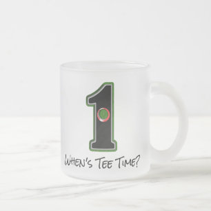 When's Tee Time Hole in One Frosted Glass Coffee Mug