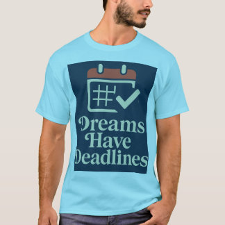 "Where Ambition Meets the Calenda T-Shirt