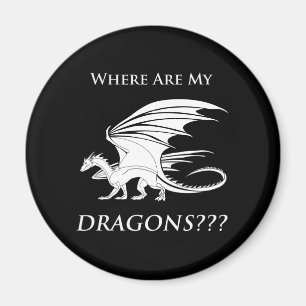 Where Are My Dragons??? Magnet