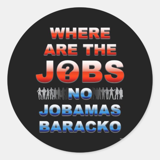 Where Are The Jobs Classic Round Sticker (Front)