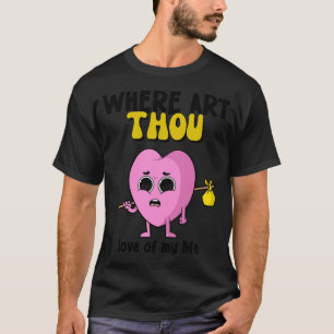 Where art thou Never give up T-Shirt