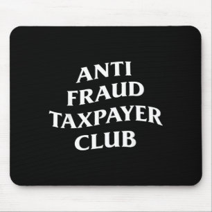 Where Did My Tax Go Anti Fraud Taxpayer Club Funny Mouse Mat