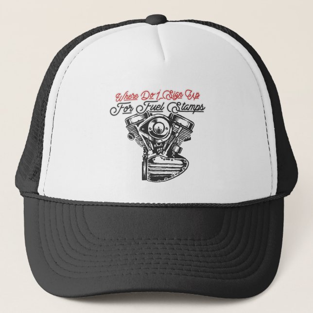 Where Do I Sign Up For Fuel Stamps Trucker Hat (Front)