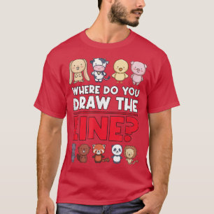 Where Do You Draw The Line Vegetable Vegetarian Fu T-Shirt