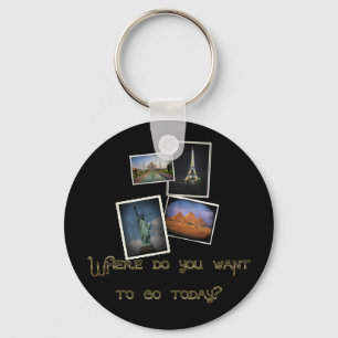 Where Do You Want to Go? Key Ring
