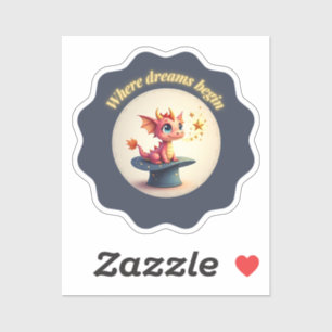 Where Dreams Begin - Cute Dragon